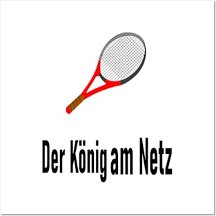 Der König am Netz Posters and Art